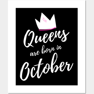 Queens are born in October. Happy Birthday! Posters and Art